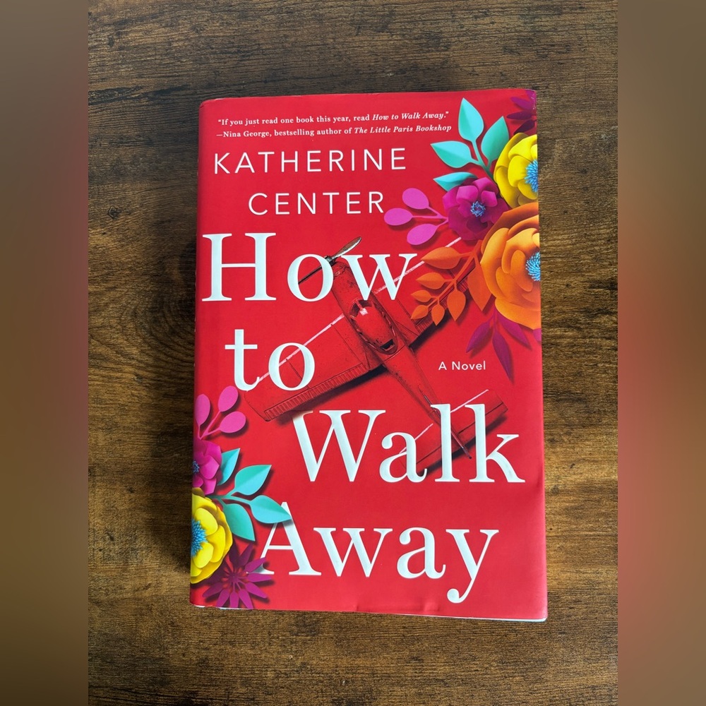 Signed First Edition — How to Walk Away by Katherine Center (2018 HC)